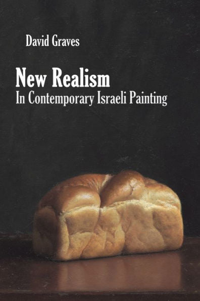 New Realism In Contemporary Israeli Painting