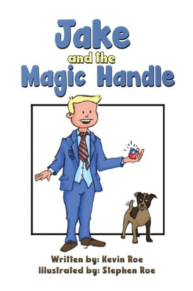 Jake And The Magic Handle