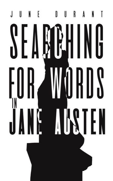 Searching For Words In Jane Austen