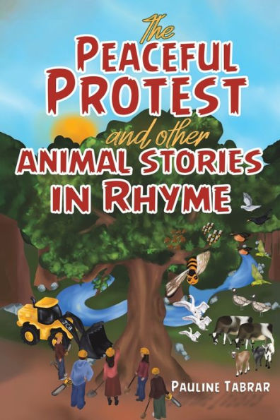 The Peaceful Protest And Other Animal Stories In Rhyme