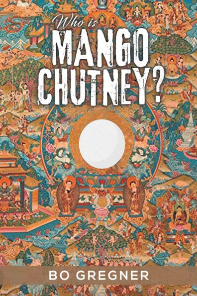 Who Is Mango Chutney?