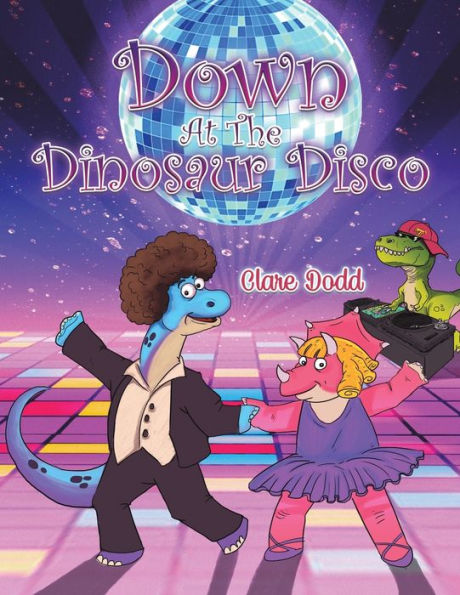 Down At The Dinosaur Disco