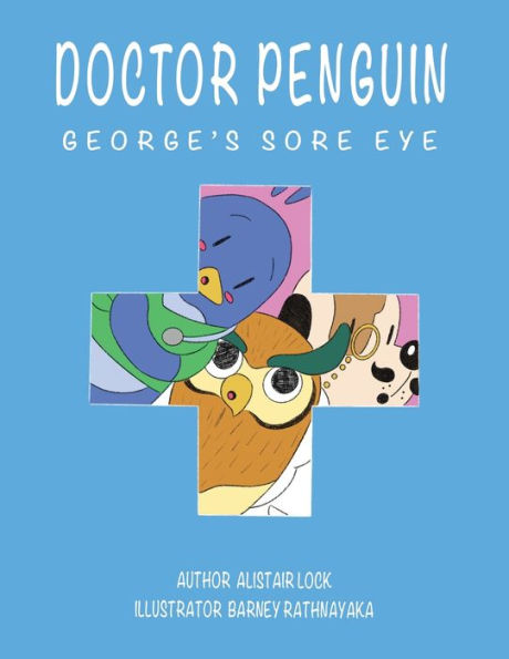Doctor Penguin - George'S Sore Eye