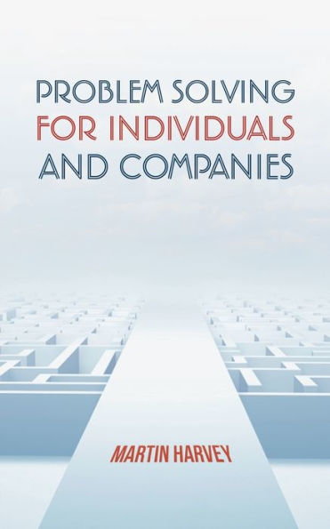 Problem Solving For Individuals And Companies