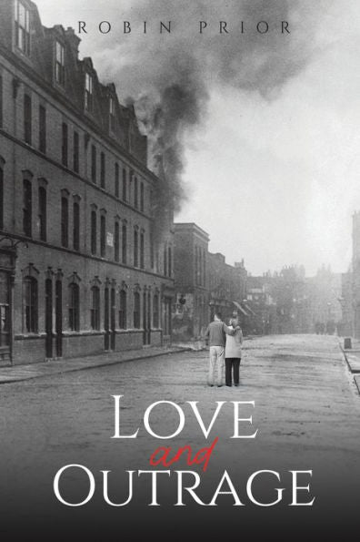 Love And Outrage