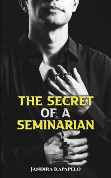 The Secret Of A Seminarian