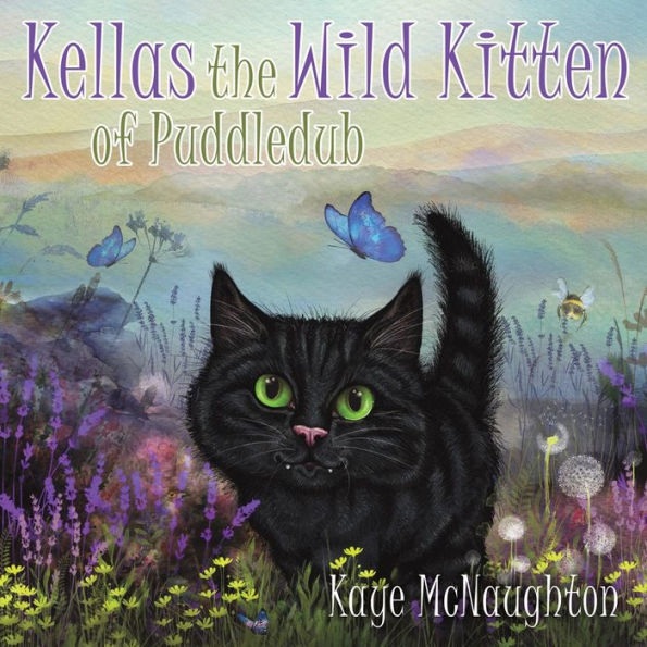 Kellas The Wild Kitten Of Puddledub