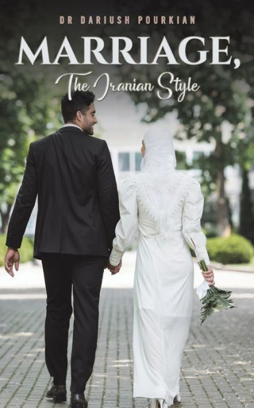 Marriage, The Iranian Style