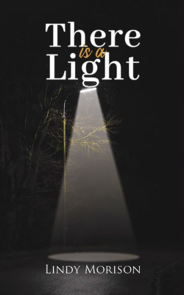 There Is A Light