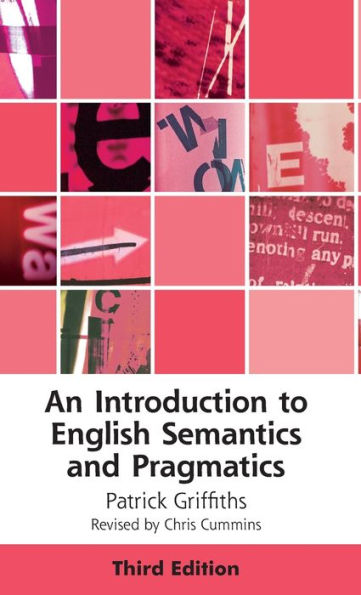 An Introduction To English Semantics And Pragmatics (Edinburgh Textbooks On The English Language)