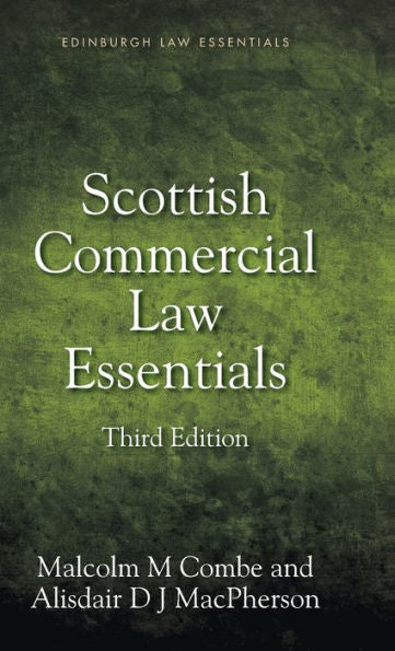 Scottish Commercial Law Essentials (Edinburgh Law Essentials)