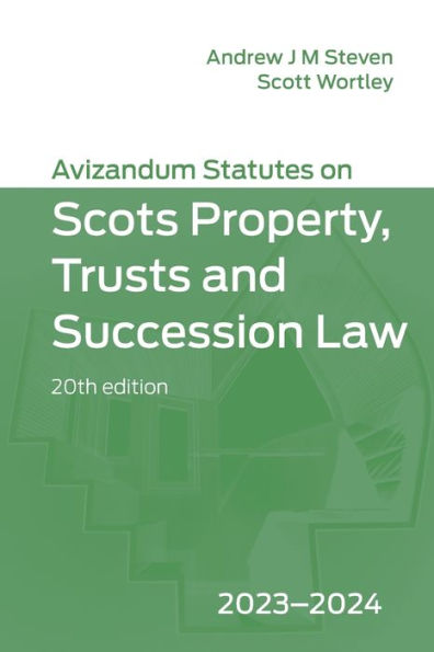 Avizandum Statutes On Scots Property, Trusts & Succession Law: 2023-2024