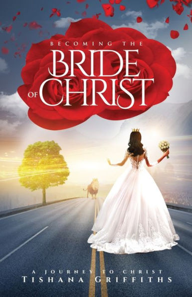 Becoming The Bride Of Christ