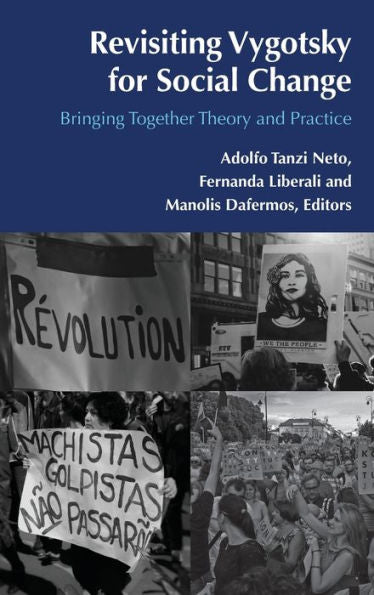 Revisiting Vygotsky For Social Change ((Post)Critical Global Studies)