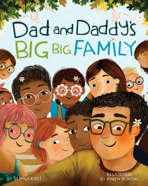 Dad And Daddy'S Big Big Family