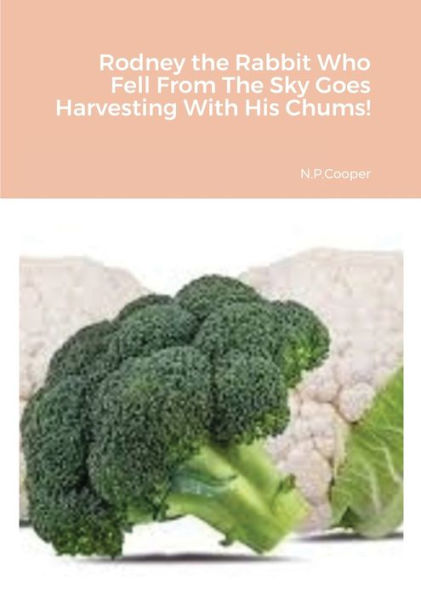 Rodney The Rabbit Who Fell From The Sky Goes Harvesting With His Chums