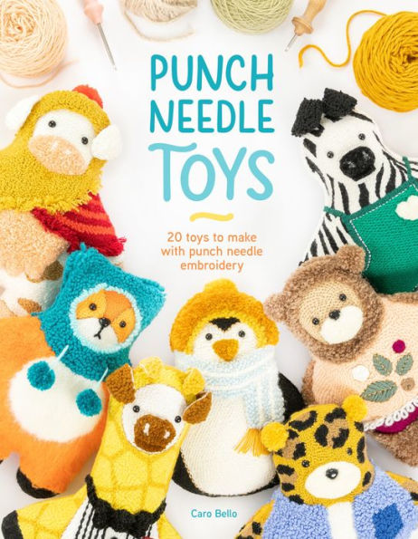 Punch Needle Toys: 20 Toys To Make With Punch Needle Embroidery