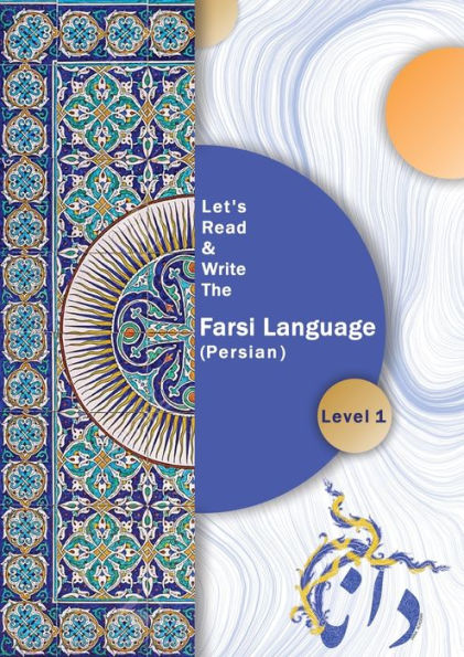 Let's Read & Write The Persian Language (Persian Edition)