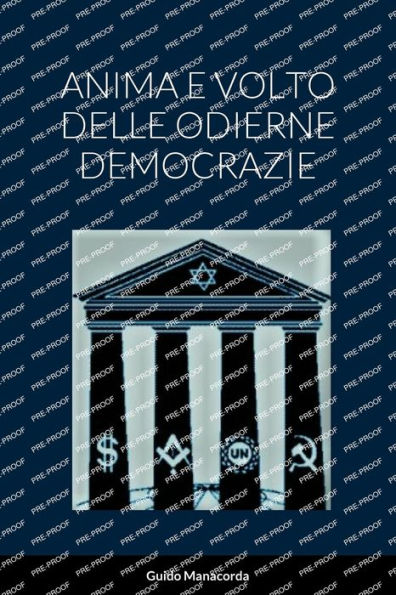Anima E Volto Delle Odierne Democrazie (Italian Edition)