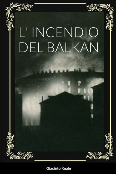 L' Incendio Del Balkan (Italian Edition)