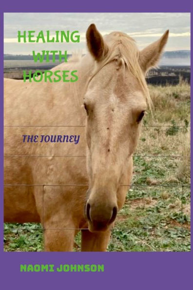 Healing With Horses Journey (Australian Languages Edition)