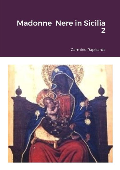 Madonne Nere In Sicilia 2 (Italian Edition)