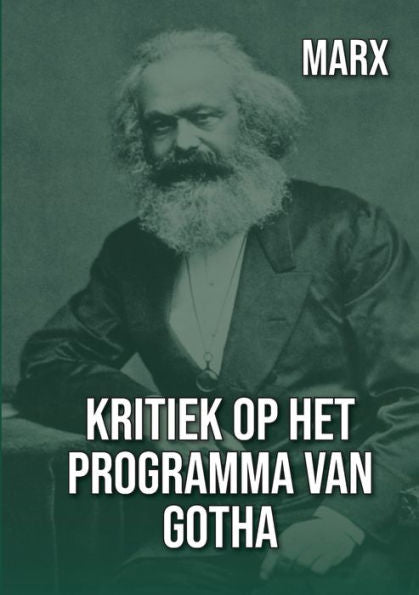 Kritiek Op Het Programma Van Gotha (Dutch Edition)
