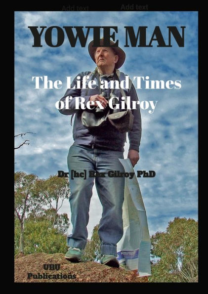 Yowie Man – The Life And Times Of Rex Gilroy.: Null