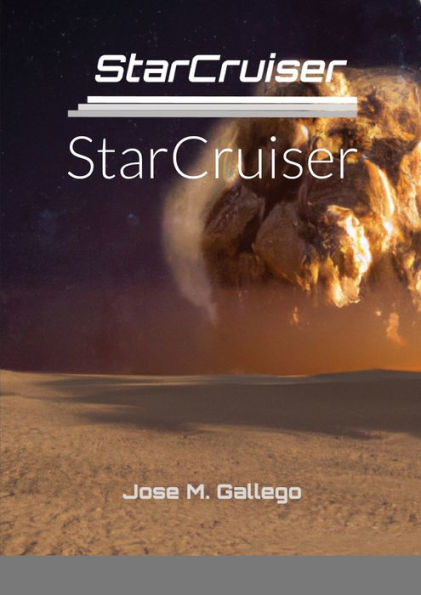 Starcruiser (Spanish Edition)
