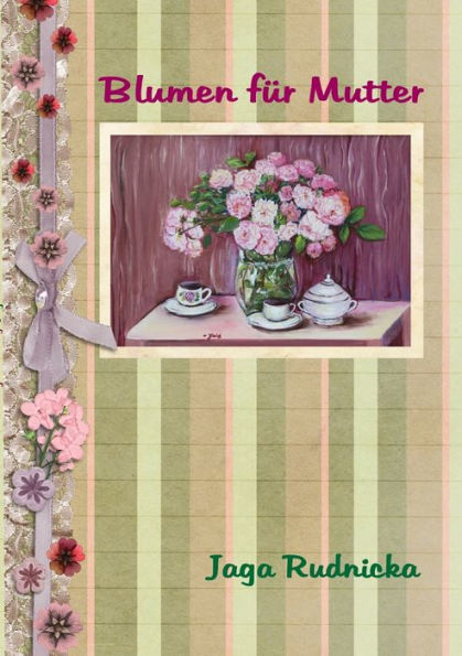 Blumen Für Mutter (German Edition)