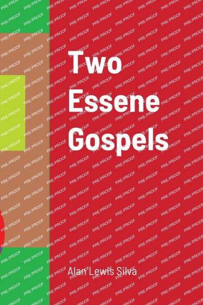 Two Essene Gospels