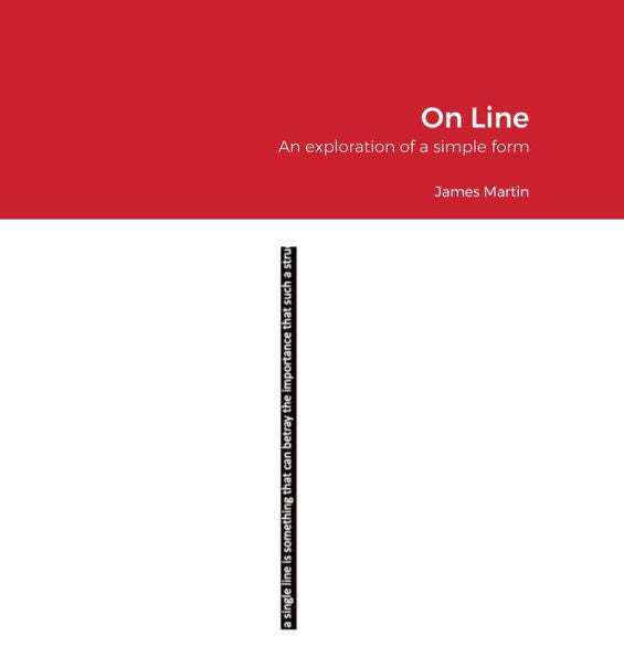 On Line: An Exploration Of A Simple Form
