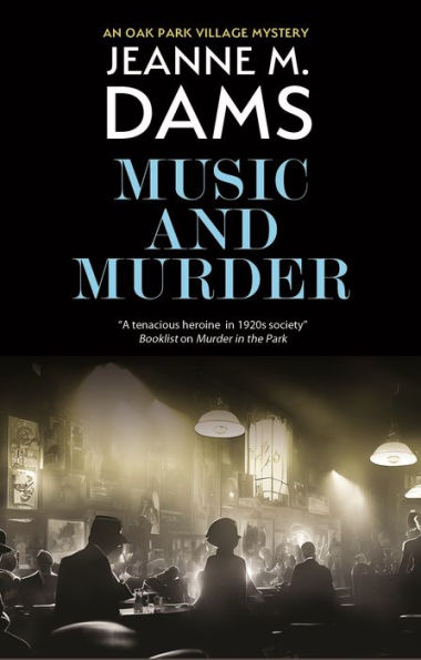 Music And Murder (An Oak Park Village Mystery, 2)