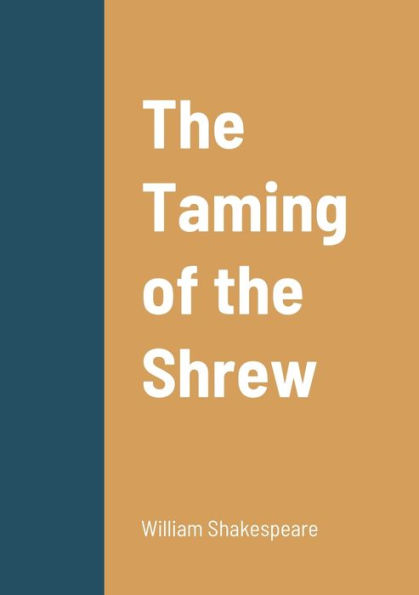 The Taming Of The Shrew - 9781458329912