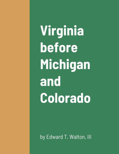 Virginia Before Michigan And Colorado