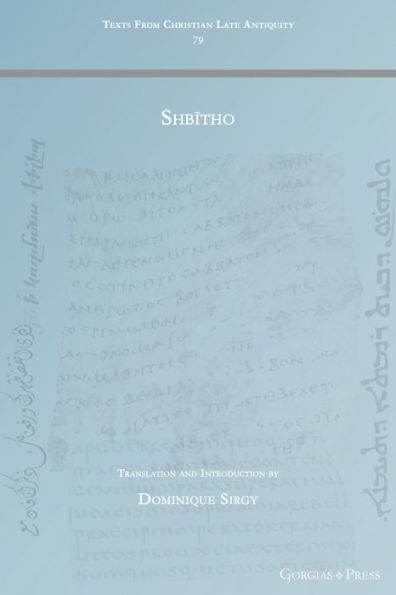 Shbitho (Texts From Christian Late Antiquity)