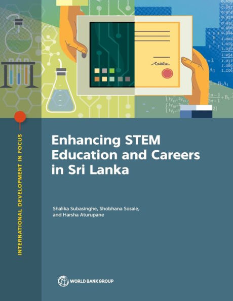 Enhancing Stem Education And Careers In Sri Lanka (International Development In Focus Series)