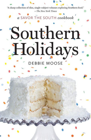 Vacaciones del Sur: Un libro de cocina de Savor The South (Libros de cocina de Savor The South)