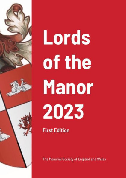 Lords Of The Manor 2023: First Edition