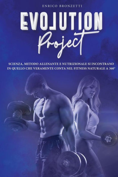 Evolution Project (Italian Edition)