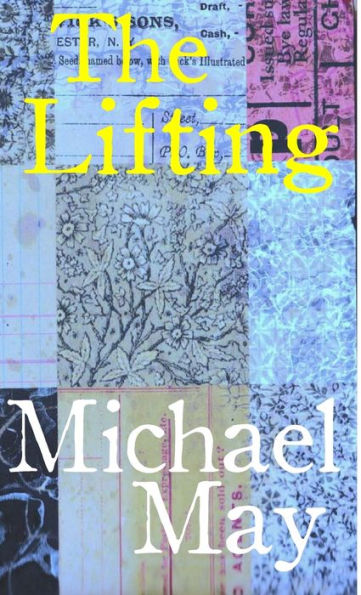 The Lifting: Poems