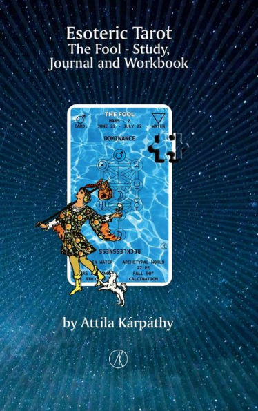 Esoteric Tarot, The Fool: Study, Jurnal And Workbook