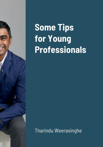 Some Tips For Young Professionals