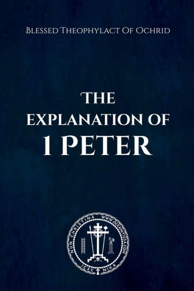 The Explanation Of 1 Peter