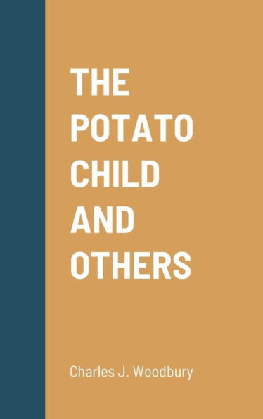 The Potato Child And Others