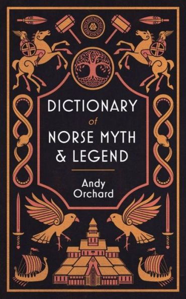 Dictionary Of Norse Myth & Legend