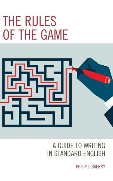 The Rules Of The Game: A Guide To Writing In Standard English