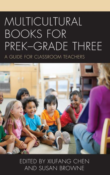 Multicultural Books For Prek–Grade Three: A Guide For Classroom Teachers