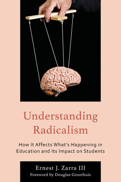 Understanding Radicalism: How It Affects What’S Happening In Education And Its Impact On Students
