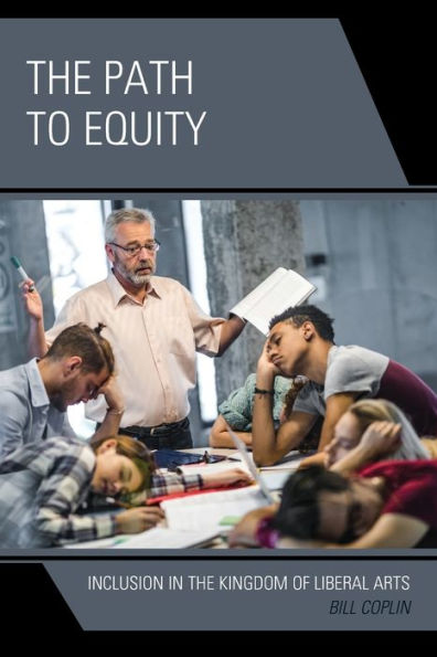 The Path To Equity: Inclusion In The Kingdom Of Liberal Arts